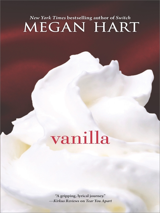 Title details for Vanilla by Megan Hart - Wait list